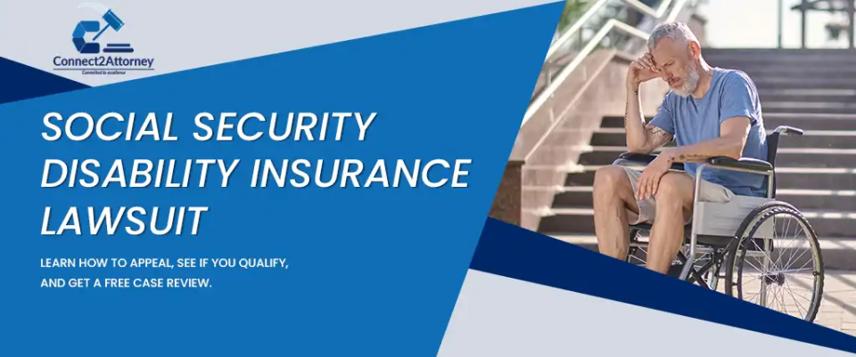 Social Security Disability Insurance (SSDI) Lawsuit